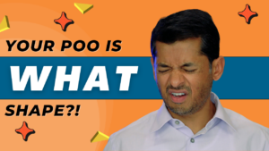 Read more about the article Your Poop is WHAT shape?!